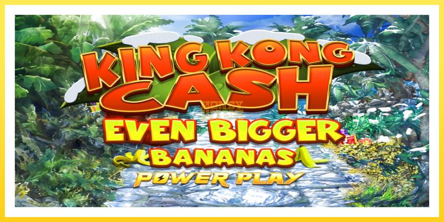 Slika 1 igralni avtomat King Kong Cash Even Bigger Bananas Power Play