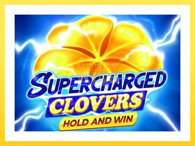 Igralni avtomat Supercharged Clovers: Hold and Win