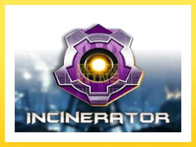 Igralni avtomat Incinerator