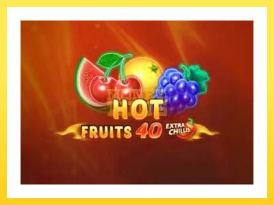 Igralni avtomat Hot Fruits 40 Extra Chillis