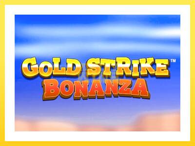 Igralni avtomat Gold Strike Bonanza