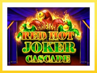 Igralni avtomat Red Hot Joker Cascade