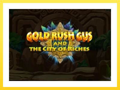 Igralni avtomat Gold Rush Gus and the City of Riches