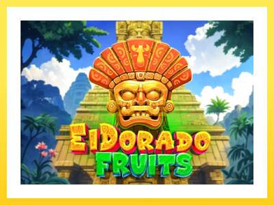 Igralni avtomat El Dorado Fruits