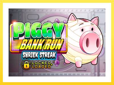 Igralni avtomat Piggy Bank Run - Shriek Streak