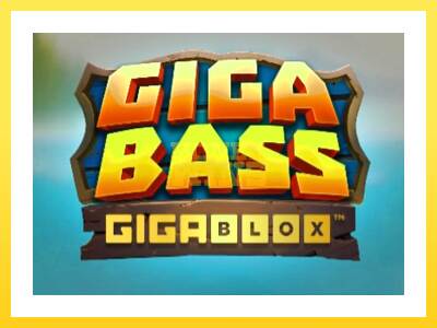 Igralni avtomat Giga Bass Gigablox