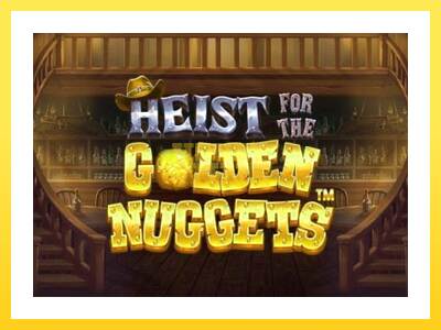 Igralni avtomat Heist for the Golden Nuggets