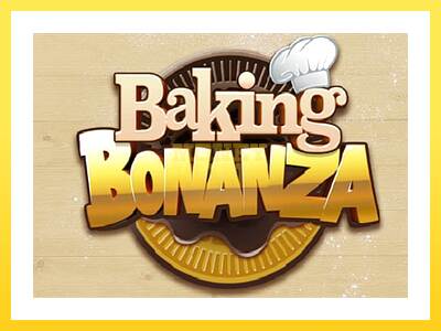 Igralni avtomat Baking Bonanza