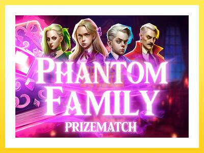 Igralni avtomat Phantom Family PrizeMatch