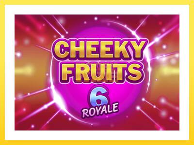 Igralni avtomat Cheeky Fruits 6 Royale