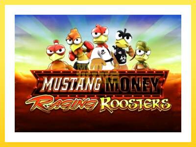 Igralni avtomat Mustang Money Raging Roosters