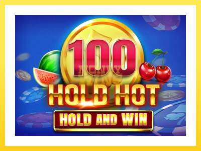 Igralni avtomat 100 Hold Hot Hold and Win