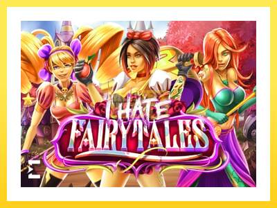 Igralni avtomat I Hate Fairytales