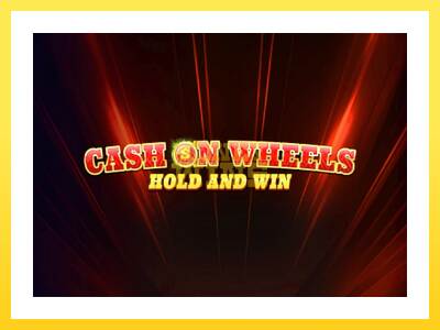 Igralni avtomat Cash on Wheels Hold and Win