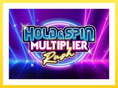 Igralni avtomat Hold & Spin Multiplier Rush