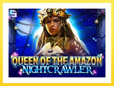 Igralni avtomat Queen of the Amazon - Nightcrawler