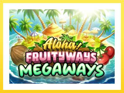 Igralni avtomat Aloha! Fruityways