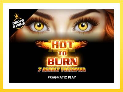 Igralni avtomat Hot to Burn - 7 Deadly Free Spins