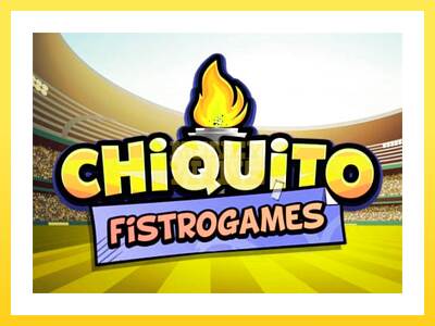 Igralni avtomat Chiquito FistroGames