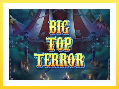 Igralni avtomat Big Top Terror