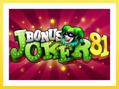 Igralni avtomat Bonus Joker 81