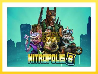 Igralni avtomat Nitropolis 5