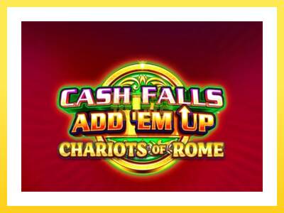 Igralni avtomat Cash Falls: Add Em Up Chariots of Rome