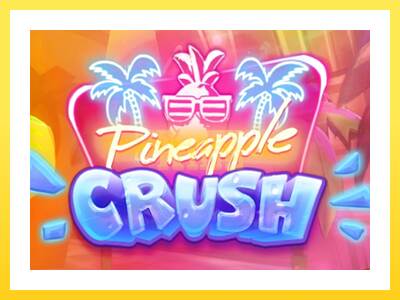 Igralni avtomat Pineapple Crush