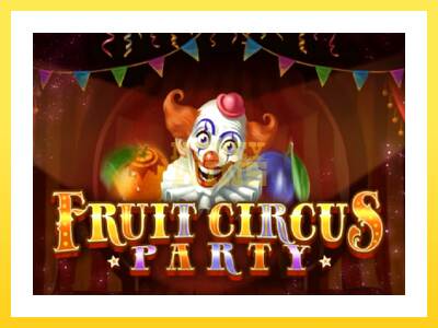 Igralni avtomat Fruit Circus Party