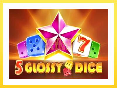 Igralni avtomat 5 Glossy Dice