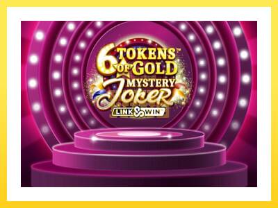 Igralni avtomat 6 Tokens of Gold: Mystery Joker Link & Win