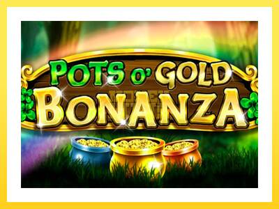 Igralni avtomat Pots O Gold Bonanza