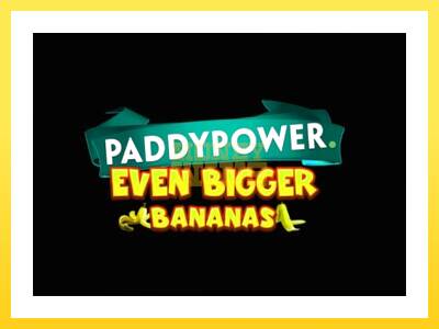 Igralni avtomat Paddy Power Even Bigger Bananas