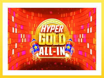 Igralni avtomat Hyper Gold All-In