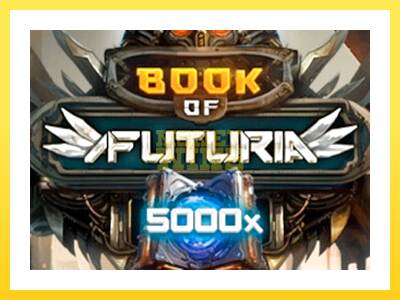 Igralni avtomat Book of Futuria