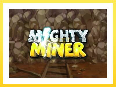 Igralni avtomat Mighty Miner