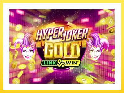 Igralni avtomat Hyper Joker Gold