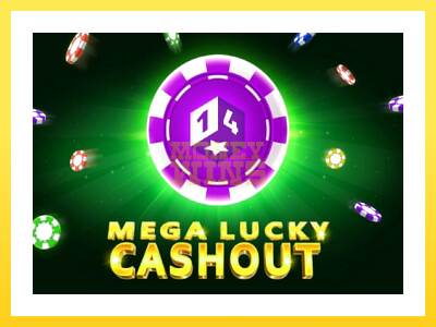 Igralni avtomat Mega Lucky Cashout