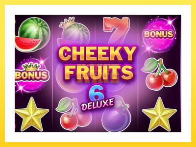 Igralni avtomat Cheeky Fruits 6 Deluxe